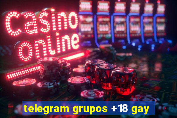 telegram grupos +18 gay